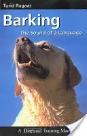 Ladridos: El sonido de un lenguaje - Barking: The Sound of a Language