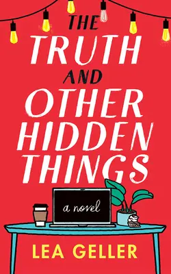 La verdad y otras cosas ocultas - The Truth and Other Hidden Things