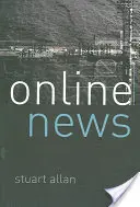 Noticias en línea: Periodismo e Internet - Online News: Journalism and the Internet