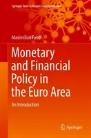 La Política Monetaria y Financiera en la Zona Euro: Una introducción - Monetary and Financial Policy in the Euro Area: An Introduction