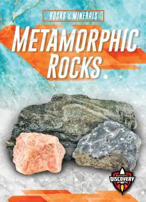 Rocas metamórficas - Metamorphic Rocks