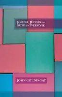 Josué, Jueces y Rut para todos (Goldingay The Revd Dr John (Author)) - Joshua, Judges and Ruth for Everyone (Goldingay The Revd Dr John (Author))