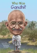 ¿Quién fue Gandhi? - Who Was Gandhi?