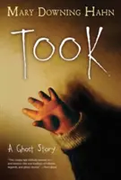 Took: Una historia de fantasmas - Took: A Ghost Story