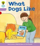 Oxford Reading Tree: Nivel 1+: Más primeras frases A: Lo que les gusta a los perros - Oxford Reading Tree: Level 1+: More First Sentences A: What Dogs Like