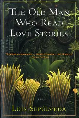 El viejo que leía historias de amor - The Old Man Who Read Love Stories