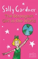 Niños Mágicos: La chica más fuerte del mundo - Magical Children: The Strongest Girl In The World