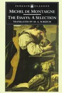 Los ensayos: Una selección - The Essays: A Selection