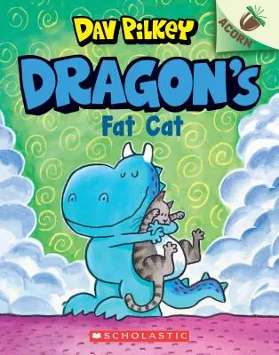 El Gato Gordo del Dragón: Un Libro de Bellota (Dragón #2), 2 - Dragon's Fat Cat: An Acorn Book (Dragon #2), 2