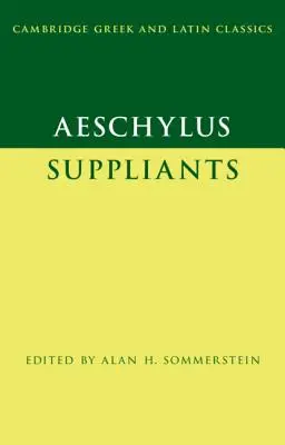 Esquilo Suppliants - Aeschylus: Suppliants