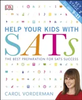 Help your Kids with SATs, Edades 9-11 (Key Stage 2) - La mejor preparación para el éxito en los SATs - Help your Kids with SATs, Ages 9-11 (Key Stage 2) - The Best Preparation for SATs Success