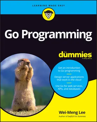 Lenguaje de programación Go para Dummies - Go Programming Language for Dummies