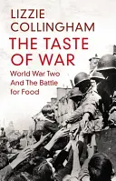 El sabor de la guerra - La Segunda Guerra Mundial y la batalla por los alimentos - Taste of War - World War Two and the Battle for Food