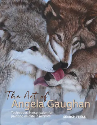 El arte de Angela Gaughan: Técnicas e inspiración para pintar la fauna en acrílico - The Art of Angela Gaughan: Techniques & Inspiration for Painting Wildlife in Acrylics