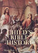 Historia de la Biblia para niños - Child's Bible History