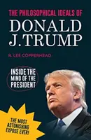 Ideales filosóficos de Donald J. Trump - Dentro de la mente del presidente *libro en blanco* - Philosophical Ideals of Donald J. Trump - Inside the Mind of the President *blank book*