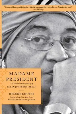 Señora Presidenta: El extraordinario viaje de Ellen Johnson Sirleaf - Madame President: The Extraordinary Journey of Ellen Johnson Sirleaf