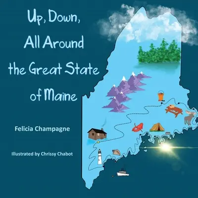 Arriba Abajo Por todo el Gran Estado de Maine - Up Down All Around the Great State of Maine