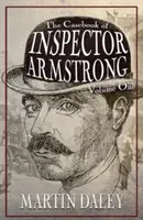 El libro de casos del inspector Armstrong - Volumen I - The Casebook of Inspector Armstrong - Volume I