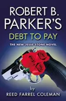 La deuda pendiente de Robert B. Parker - Robert B. Parker's Debt To Pay