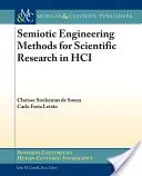 Métodos de ingeniería semiótica para la investigación científica en Hci - Semiotic Engineering Methods for Scientific Research in Hci