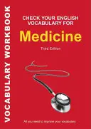 Comprueba tu vocabulario de inglés para medicina: Todo lo que necesitas para mejorar tu vocabulario - Check Your English Vocabulary for Medicine: All you need to improve your vocabulary