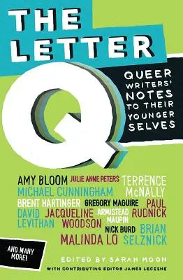 Carta Q - Notas de escritores queer a sus yos más jóvenes - Letter Q - Queer Writers' Notes to their Younger Selves