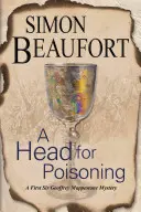 Una cabeza para el envenenamiento - A Head for Poisoning