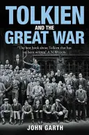 Tolkien y la Gran Guerra - El umbral de la Tierra Media - Tolkien and the Great War - The Threshold of Middle-Earth