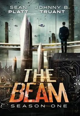 El rayo: primera temporada - The Beam: Season One