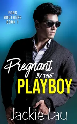 Embarazada por el Playboy - Pregnant by the Playboy