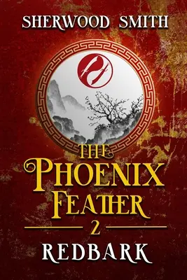 La Pluma del Fénix II: Redbark - The Phoenix Feather II: Redbark