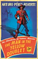 El hombre del jubón amarillo - Las aventuras del capitán Alatriste - Man In The Yellow Doublet - The Adventures Of Captain Alatriste