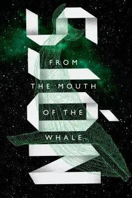 Desde la boca de la ballena - From the Mouth of the Whale