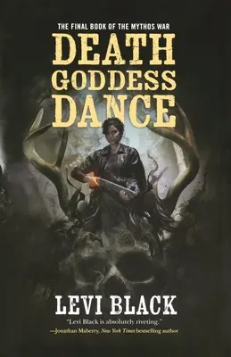 La Danza de la Diosa de la Muerte La Guerra de los Mitos, Libro 3 - Death Goddess Dance: The Mythos War, Book 3