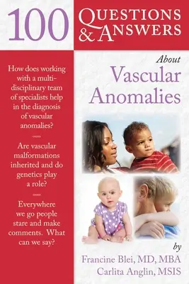 100 preguntas y respuestas sobre anomalías vasculares - 100 Question & Answers about Vascular Anomalies