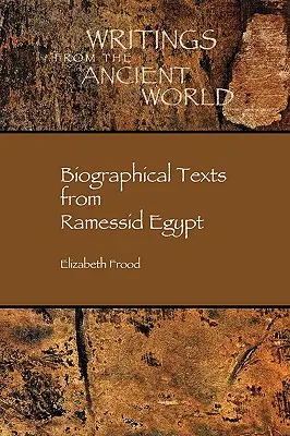 Textos biográficos en el Egipto ramésida - Biographical Texts in Ramessid Egypt