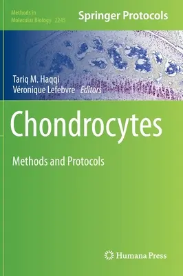 Condrocitos: Métodos y protocolos - Chondrocytes: Methods and Protocols