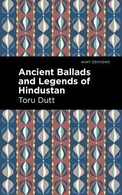 Antiguas baladas y leyendas del Indostán - Ancient Ballads and Legends of Hindustan