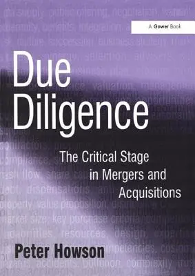 Diligencia debida: La fase crítica de las adquisiciones y fusiones - Due Diligence: The Critical Stage in Acquisitions and Mergers