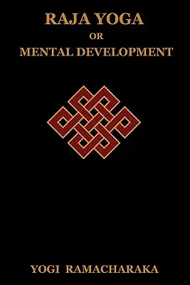 Raja Yoga o Desarrollo Mental - Raja Yoga or Mental Development