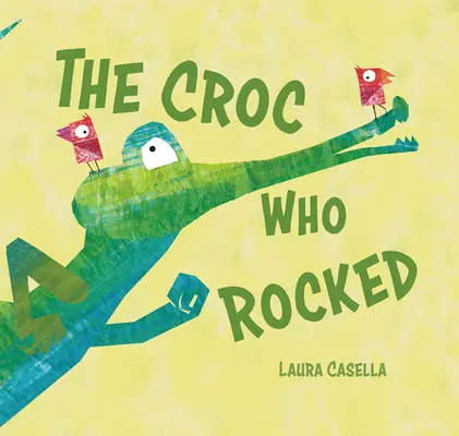 El cocodrilo que se balanceaba - The Croc Who Rocked