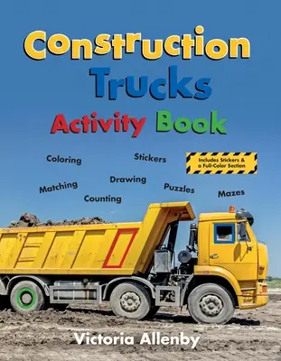 Libro de actividades de camiones de construcción - Construction Trucks Activity Book