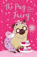 El carlino que quería ser hada - Pug Who Wanted to be a Fairy