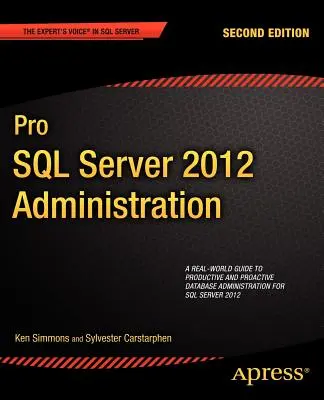 Administración Pro SQL Server 2012 - Pro SQL Server 2012 Administration