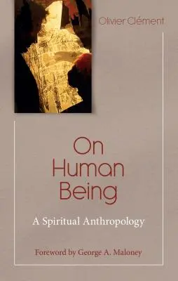 Sobre el ser humano: Una antropología espiritual - On Human Being: A Spiritual Anthropology