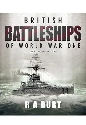 Acorazados británicos de la Primera Guerra Mundial - British Battleships of World War One