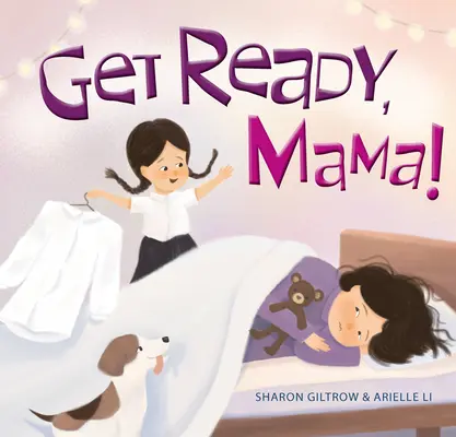 ¡Prepárate, mamá! - Get Ready, Mama!