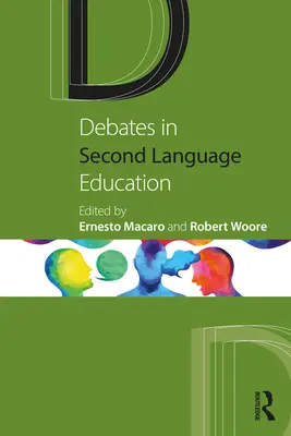 Debates sobre la enseñanza de segundas lenguas - Debates in Second Language Education