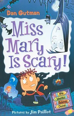 Mi escuela más rara #10: ¡La Srta. Mary da miedo! - My Weird School Daze #10: Miss Mary Is Scary!